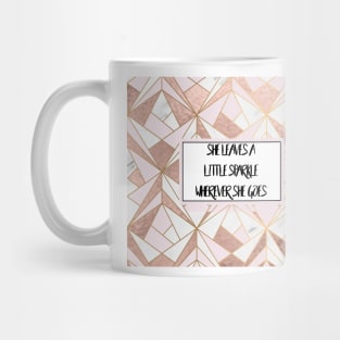 She leaves a little sparkle wherever she goes - rose gold marble geo Mug